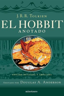 EL HOBBIT (EDICION REVISADA, ANOTADA E ILUSTRADA)