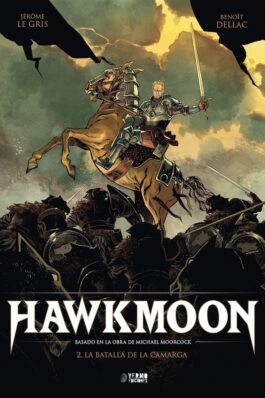 HAWKMOON 02. LA BATALLA DE LA CAMARGA