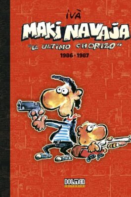 MAKINAVAJA VOL. 1 EL ULTIMO CHORIZO 1986-1987 (2ª EDICION)
