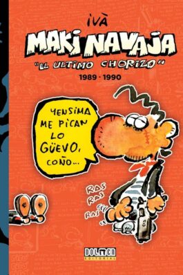 MAKINAVAJA VOL. 3 EL ULTIMO CHORIZO 1989-1990 (2ª EDICION)