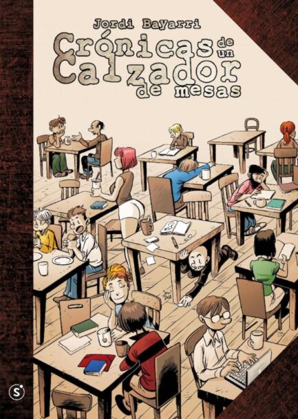 CRONICAS DE UN CALZADOR DE MESAS 01 (REIMPRESION)