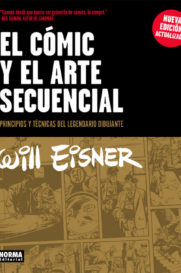 EL CÓMIC Y EL ARTE SECUENCIAL (NUEVA EDICIÓN ACTUALIZADA)
