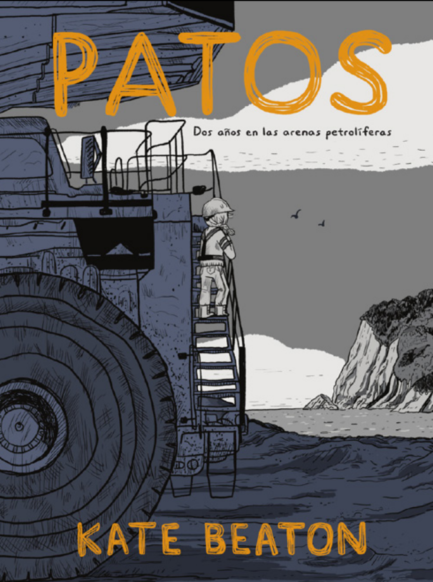 PATOS. DOS AÑOS EN LAS ARENAS PETROLÍFERAS (EDICIÓN RÚSTICA)