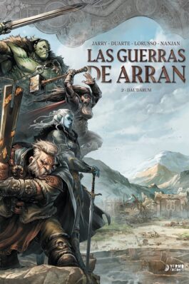 LAS GUERRAS DE ARRAN 02 DAL’DARUM
