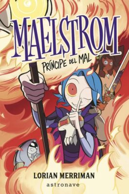 MAELSTROM: PRINCIPE DEL MAL