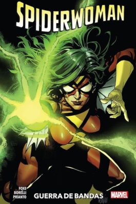 SPIDERWOMAN DE STEVE FOXE 01 (GUERRA DE BANDAS)