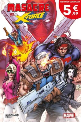 MASACRE VS 09 X-FORCE (HISTORIA COMPLETA)