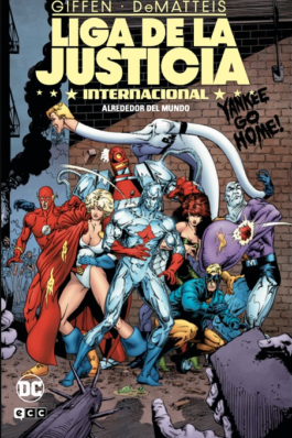 LIGA DE LA JUSTICIA INTERNACIONAL VOL. 3 DE 8: ALREDEDOR DEL MUNDO