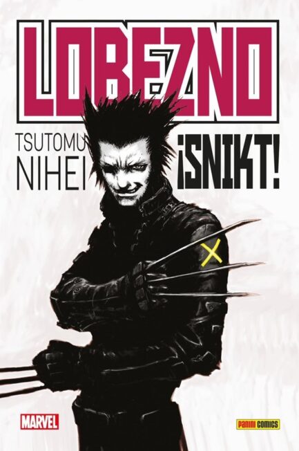 LOBEZNO: ¡SNIKT!