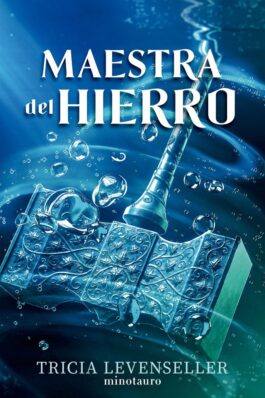 MAESTRA DEL HIERRO (FORJADORAS DE ESPADAS 2)