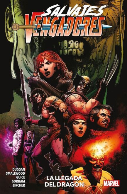 MARVEL PREMIERE. SALVAJES VENGADORES 03 LA LLEGADA DEL DRAGÓN