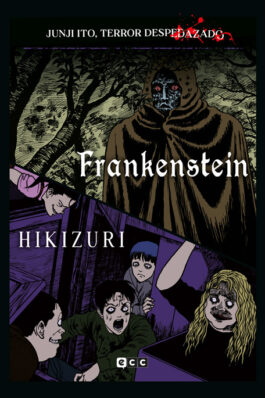 JUNJI ITO, TERROR DESPEDAZADO NÚM. 26 DE 28 – FRANKENSTEIN + HIKIZURI