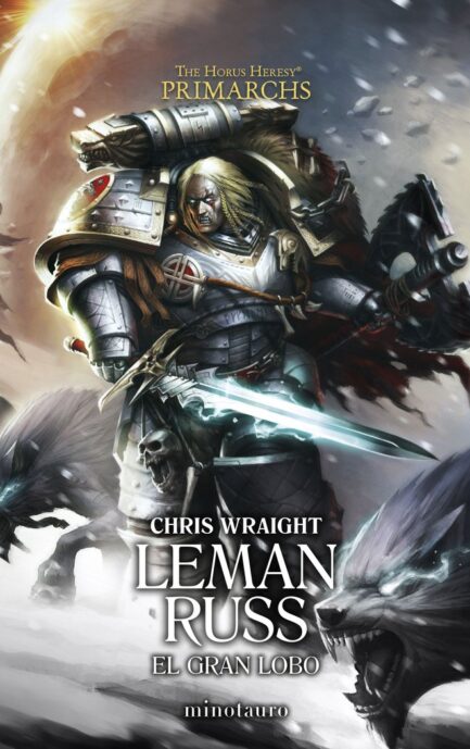 PRIMARCHS 02 LEMAN RUSS: EL GRAN LOBO
