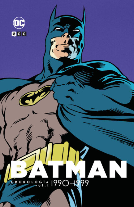 BATMAN: CRONOLOGÍA VOL. 3 (1990-1999 PARTE 1)