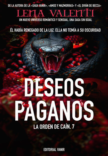 DESEOS PAGANOS (LA ORDEN DE CAIN 7)