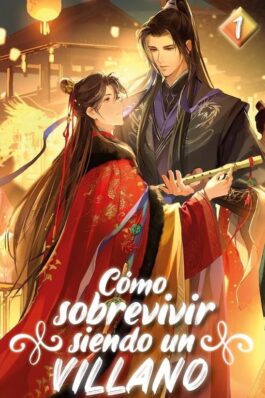 COMO SOBREVIVIR SIENDO UN VILLANO 01 (EDICIÓN ESPECIAL)