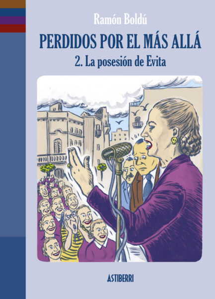 PERDIDOS POR EL MAS ALLA 02 LA POSESIÓN DE EVITA