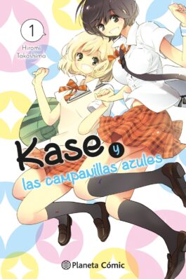 KASE Y LAS CAMPANILLAS AZULES 01/05