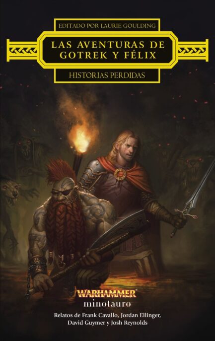 LAS AVENTURAS DE GOTREK Y FELIX: HISTORIAS PERDIDAS