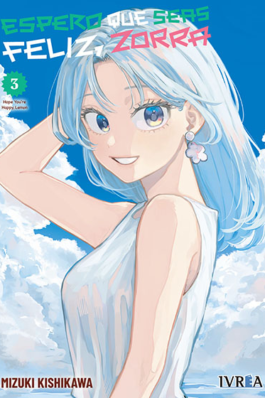 ESPERO QUE SEAS FELIZ, ZORRA 03