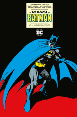 LA SOMBRA DE BATMAN VOL. 4 DE 6: MATAR A UNA LEYENDA