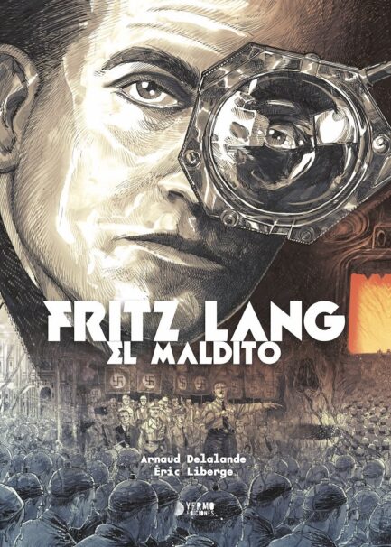 FRITZ LANG, EL MALDITO (HISTORIA COMPLETA)