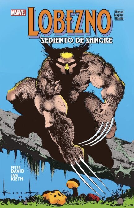 LOBEZNO: SEDIENTO DE SANGRE (MARVEL GRAPHIC NOVELS) (MARVEL SD EXCLUSIVE)