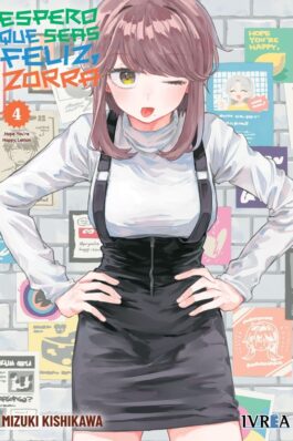 ESPERO QUE SEAS FELIZ, ZORRA 04