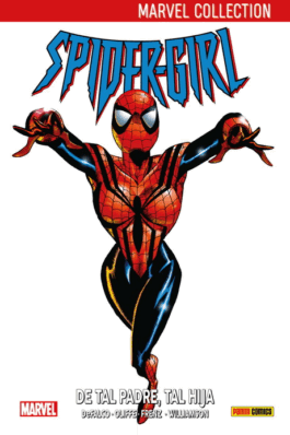 SPIDERGIRL 01. DE TAL PADRE, TAL HIJA (MARVEL COLLECTION)