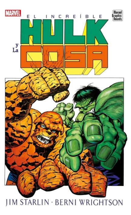 EL INCREIBLE HULK Y LA COSA (MARVEL GRAPHIC NOVELS) (MARVEL SD EXCLUSIVE)