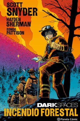 DARK SPACES: INCENDIO FORESTAL