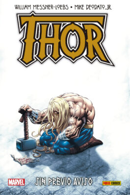 THOR: SIN PREVIO AVISO (100% MARVEL HC)