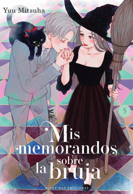 MIS MEMORANDOS SOBRE LA BRUJA 05 (TOMO FINAL)