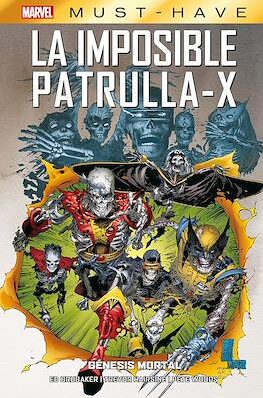 MARVEL MUST-HAVE. LA IMPOSIBLE PATRULLA-X 06 GENESIS MORTAL