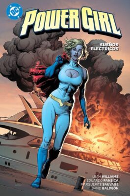 DC PREMIERE. AMANECER DE DC. POWER GIRL 01 SUEÑOS ELECTRICOS