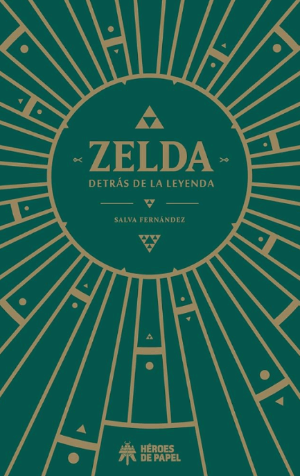 ZELDA, DETRAS DE LA LEYENDA (CARTONE)