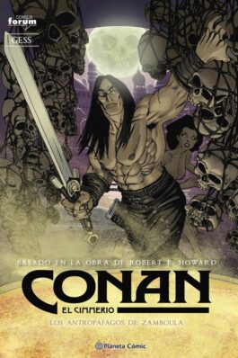CONAN: EL CIMMERIO 09 LOS ANTROPAFAGOS DE ZAMBOULA