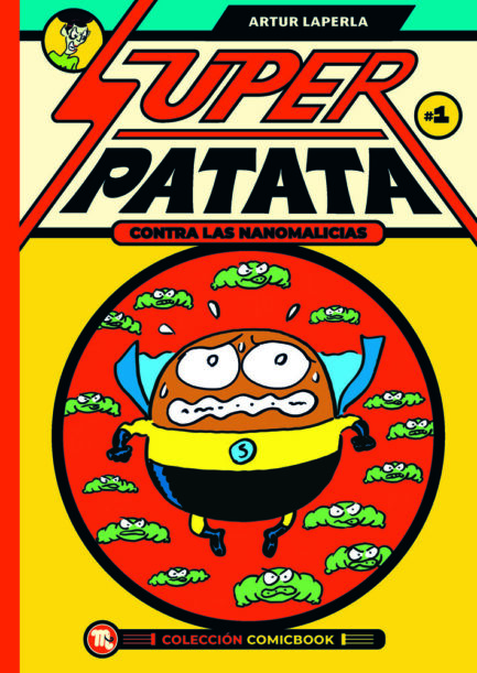 SUPERPATATA CONTRA LAS NANOMALICIAS 01