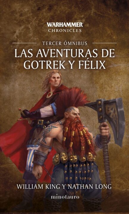 LAS AVENTURAS DE GOTREK Y FELIX OMNIBUS 03/06 (NE)