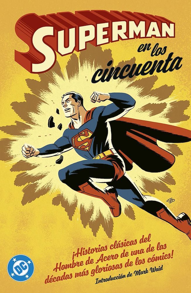 ARCHIVOS DC 01. SUPERMAN EN LOS AÑOS CINCUENTA