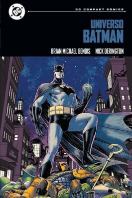 DC COMPACT. UNIVERSO BATMAN