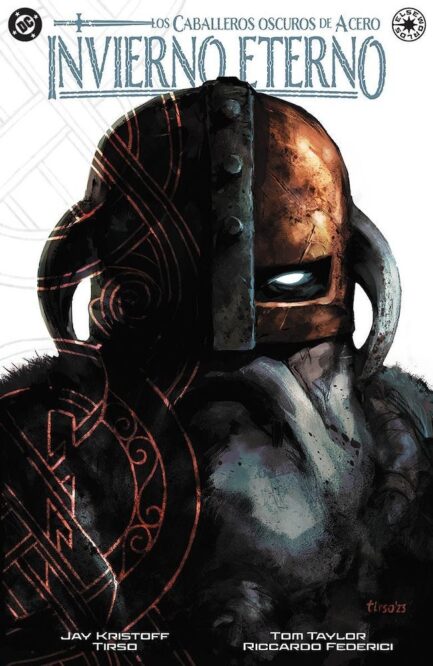 DC ELSEWORLDS. CABALLEROS OSCUROS DE ACERO: INVIERNO ETERNO