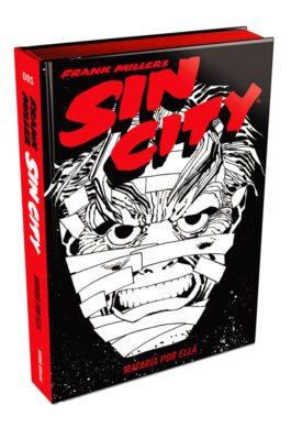 SIN CITY 02: MATARÍA POR ELLA. ED. LUJO (SIN DERECHO A DEVOLUCIÓN)