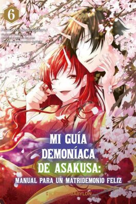 MI GUIA DEMONIACA DE ASAKUSA: MANUAL PARA UN MATRIDEMONIO FELIZ 06