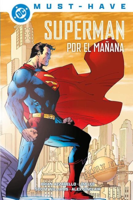 DC MUST-HAVE. SUPERMAN: POR EL MAÑANA
