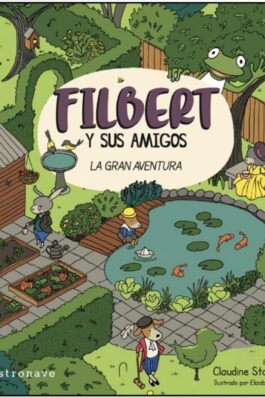 FILBERT Y SUS AMIGOS