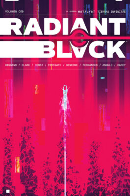 RADIANT BLACK 06. LA GUERRA DE CATALYST: TIERRAS INFINITAS