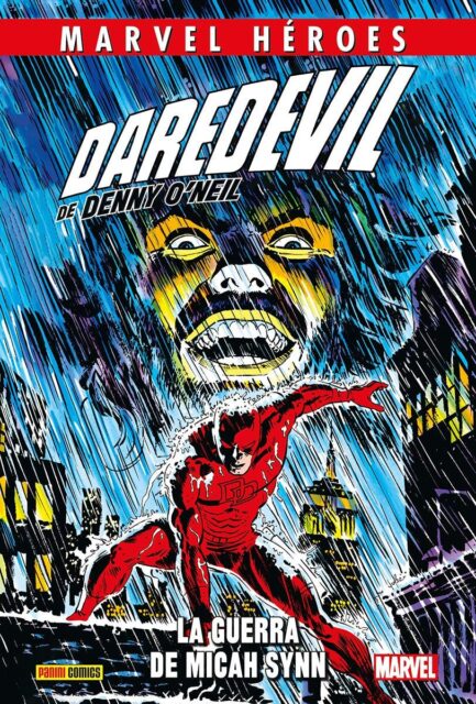 DAREDEVIL DE DENNY O'NEIL 01 LA GUERRA DE MICAH SYNN (MARVEL HEROES 129)
