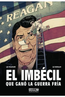 EL IMBECIL QUE GANO LA GUERRA FRIA