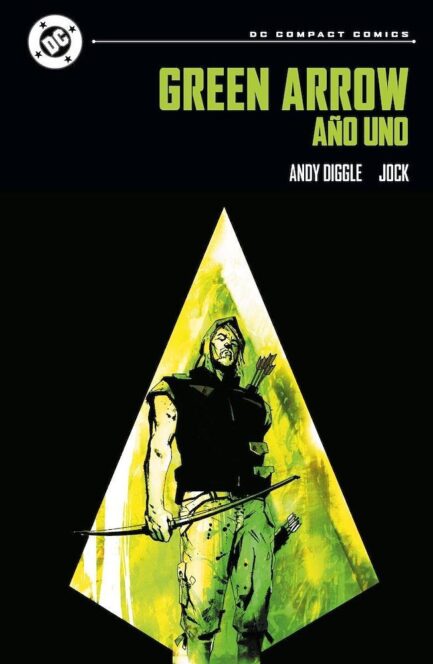 DC COMPACT. GREEN ARROW: AÑO UNO